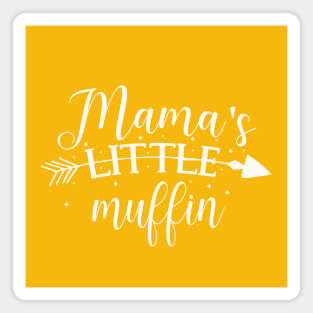 Mama's Little Muffin cute great for kids baby shower toddler Magnet